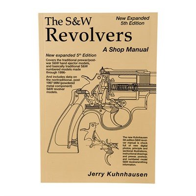 S&W REVOLVER SHOP MANUAL-5TH EDITION